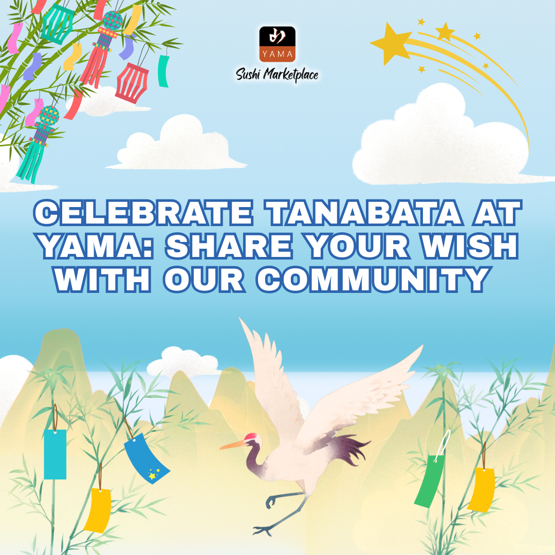 Celebrate Tanabata at Yama: Share Your Wish With Our Community