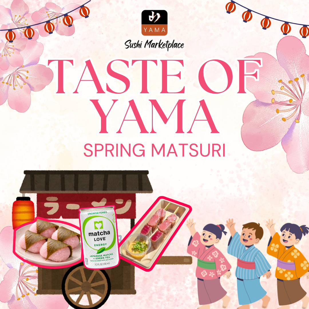 Taste of Yama: Spring Matsuri